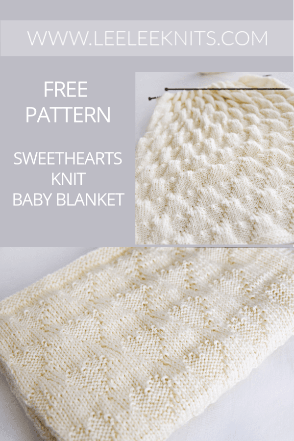 Sweethearts Baby Blanket Knitting Pattern Leelee Knits